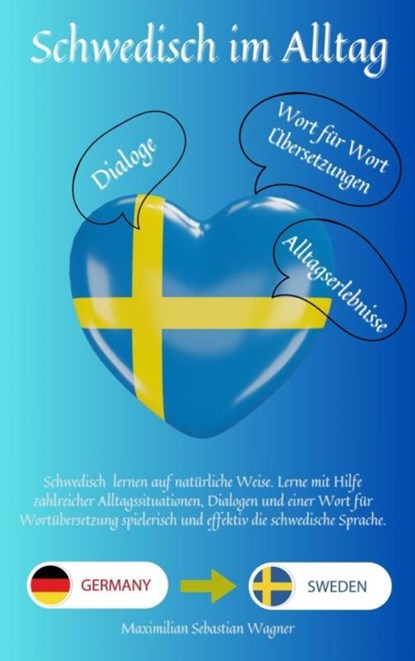 Schwedisch im Alltag, Maximilian Sebastian Wagner - Ebook - 9789403844497