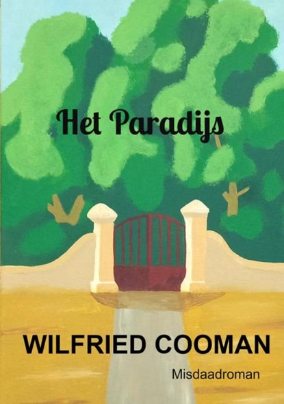 Het Paradijs, Wilfried Cooman - Paperback - 9789403845432