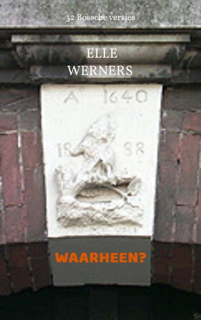 WAARHEEN?, ELLE WERNERS - Paperback - 9789403848143
