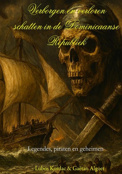 Verborgen en Verloren schatten in de Dominicaanse Republiek, Gaëtan Algoet - Gebonden - 9789403848624