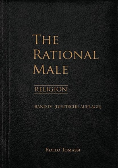 The Rational Male (Band IV), Rollo Tomassi - Paperback - 9789403850443