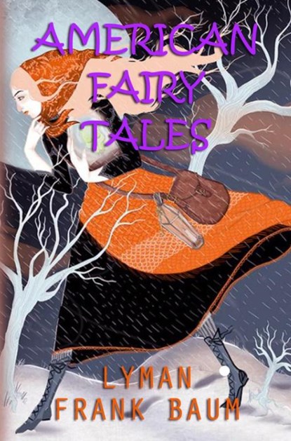 American Fairy Tales, Lyman Frank Baum - Paperback - 9789403851990