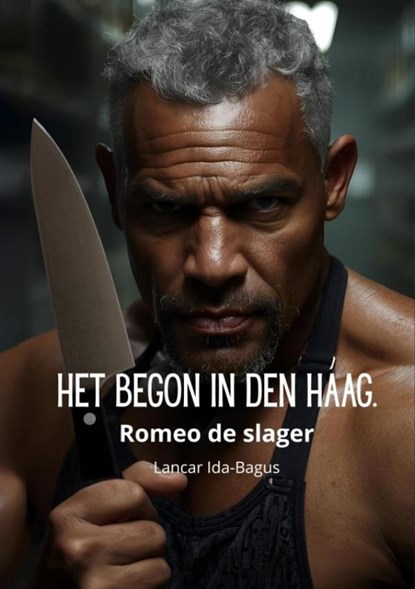 Het begon in Den Haag, Lancar Ida-Bagus - Ebook - 9789403854595