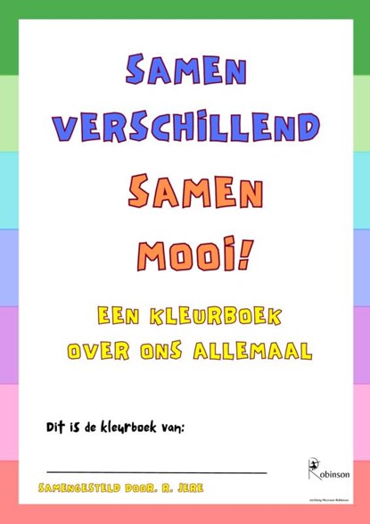 Samen verschillend, samen mooi, R. Yere - Paperback - 9789403854953