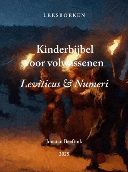 Kinderbijbel voor volwassenen, Jonatan Beeftink - Gebonden - 9789403855103
