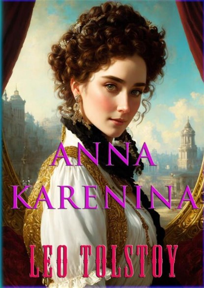 Anna Karenina, Leo Tolstoy - Paperback - 9789403855301