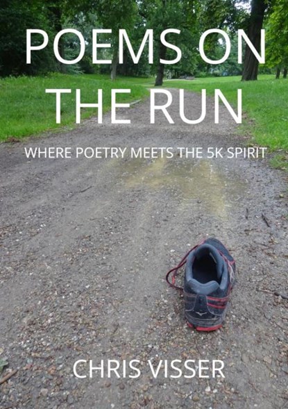 Poems on the run, Chris Visser - Paperback - 9789403855950