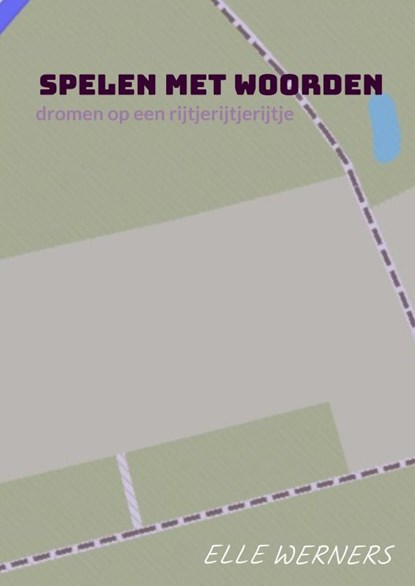 SPELEN MET WOORDEN, ELLE WERNERS - Paperback - 9789403860411