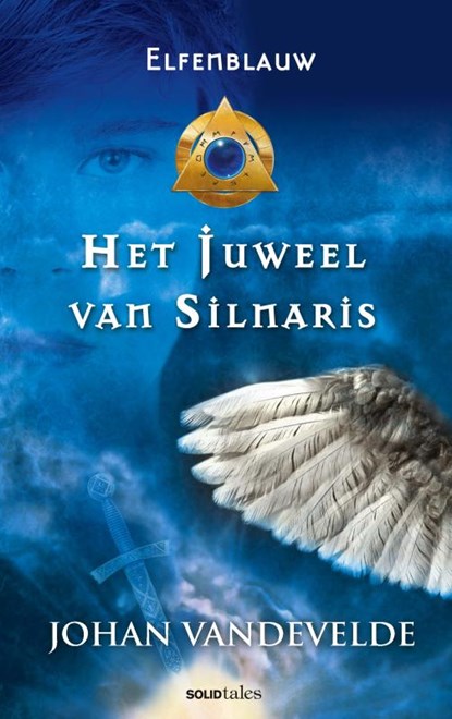 Elfenblauw: Het juweel van Silnaris, Johan Vandevelde - Paperback - 9789403860787