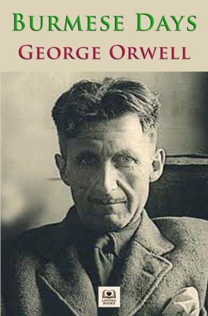 Burmese Days, George Orwell - Paperback - 9789403865881