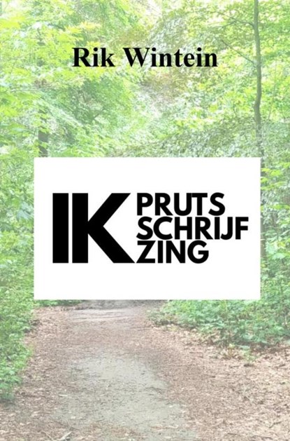 Ik pruts, schrijf en zing, Rik Wintein - Paperback - 9789403866475