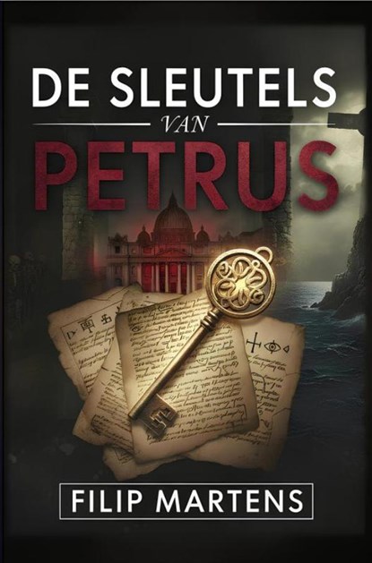 De Sleutels van Petrus, Filip Martens - Ebook - 9789403866536