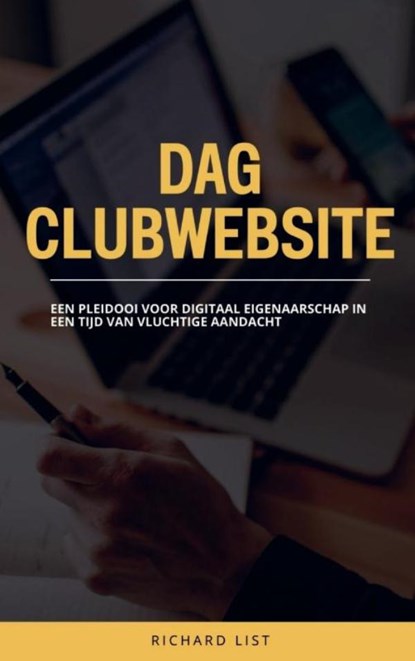 Dag clubwebsite, Richard List - Paperback - 9789403866932