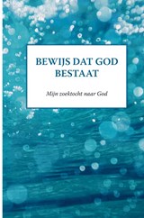 Bewijs dat God bestaat - Annie Verdickt - 9789403867052