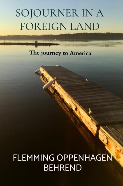 Sojourner in a Foreign land, Flemming Oppenhagen Behrend - Paperback - 9789403867267