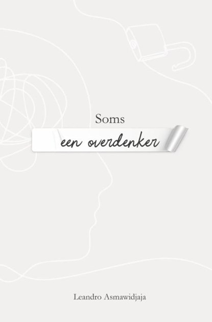 Soms een overdenker, Leandro Asmawidjaja - Paperback - 9789403869575