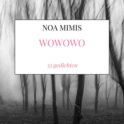WOWOWO, Noa Mimis - Paperback - 9789403869810