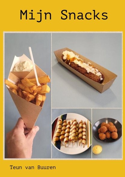Mijn Snacks, Teun Van Buuren - Paperback - 9789403870342