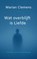 Wat overblijft is Liefde, Marian Clemens - Paperback - 9789403870465