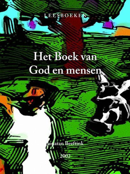 Het Boek van God en mensen, Jonatan Beeftink - Gebonden - 9789403873534