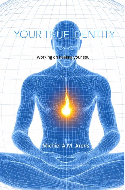 Your True Identity, Michiel Arens - Paperback - 9789403873855