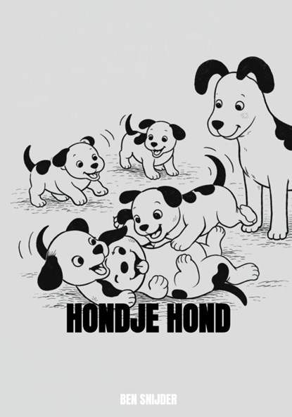 Hondje Hond, Ben Snijder - Gebonden - 9789403874203