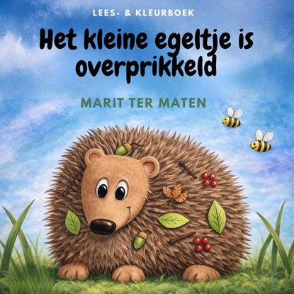 Het kleine egeltje is overprikkeld, Marit Ter Maten - Paperback - 9789403874340