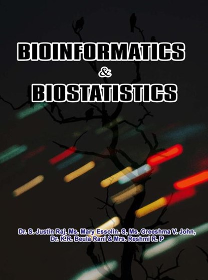 BIOINFORMATICS & BIOSTATISTICS, Dr. S. Justin Raj - Paperback - 9789403874708