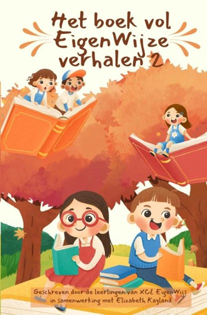 Het boek vol EigenWijze verhalen 2, Elizabeth Kayland - Gebonden - 9789403877594