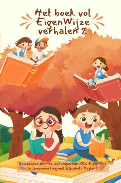 Het boek vol EigenWijze verhalen 2, Elizabeth Kayland - Paperback - 9789403877792