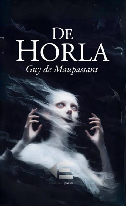 De Horla, Guy De Maupassant - Paperback - 9789403878041
