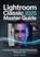 LIGHTROOM CLASSIC 2025 MASTER GUIDE, Briar Hollis - Paperback - 9789403878201