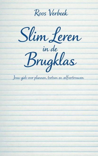 Slim Leren in de Brugklas, Roos Verbeek - Paperback - 9789403880600