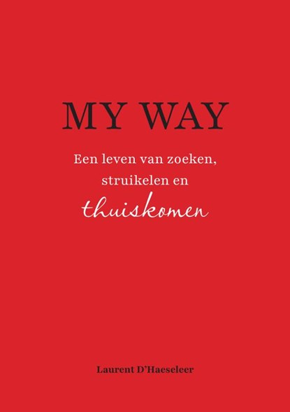 MY WAY, Laurent D'haeseleer - Paperback - 9789403881072