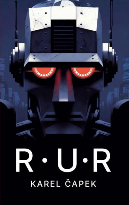 R.U.R. – Rossum’s Universele Robots, Karel Čapek - Paperback - 9789403881249