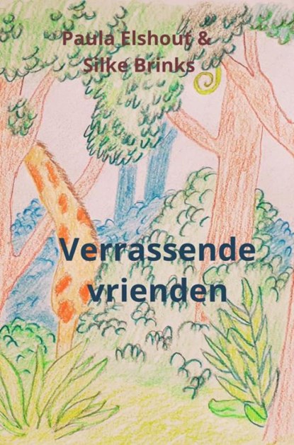 Verrassende vrienden, Paula Elshout - Gebonden - 9789403885735