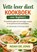 Vette lever dieet KOOKBOEK voor beginners, Noah De JONG - Paperback - 9789403885858
