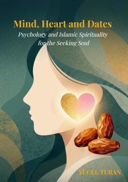 MIND, HEART AND DATES, Yücel Turan - Paperback - 9789403886268