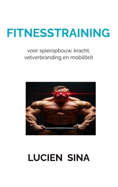 Fitnesstraining, Lucien Sina - Paperback - 9789403886572