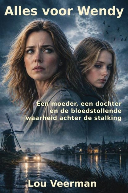 Alles voor Wendy, Lou Veerman - Ebook - 9789403887494