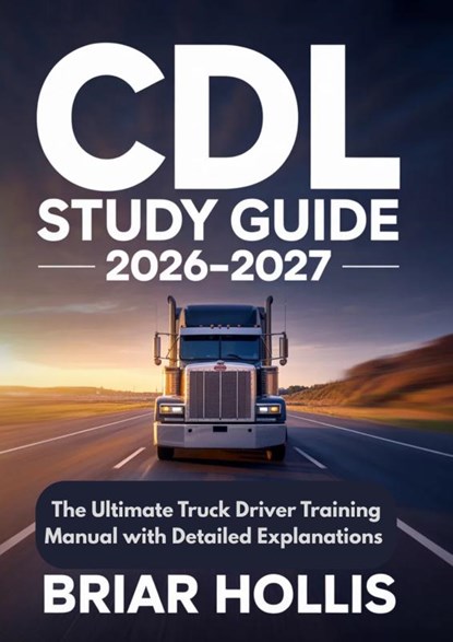 CDL Study Guide 2026-2027, Briar Hollis - Paperback - 9789403887968