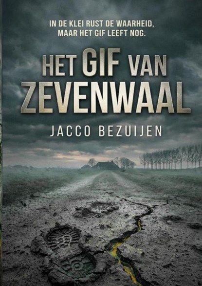 Het gif van Zevenwaal, Jacco Bezuijen - Paperback - 9789403888200