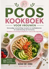 PCOS KOOKBOEK VOOR VROUWEN - Noah De JONG - 9789403889047