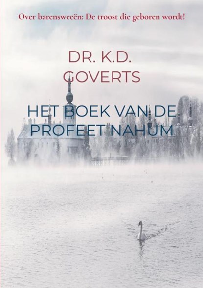Het boek van de Profeet Nahum, Dr. K.D. Goverts - Paperback - 9789403891682