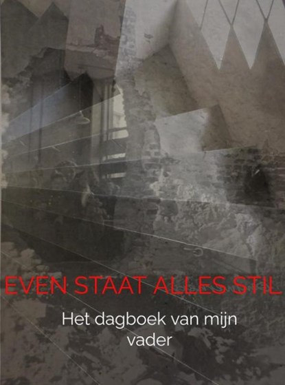 EVEN STAAT ALLES STIL schemertijd, Elle WERNERS - Paperback - 9789403891705