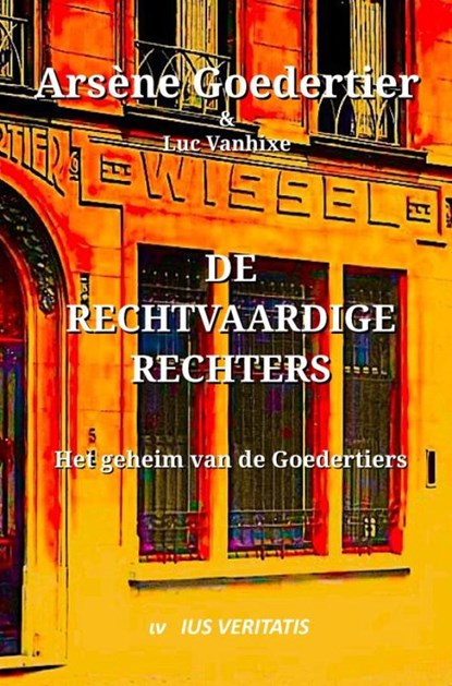 De Rechtvaardige Rechters, Luc Vanhixe - Paperback - 9789403895581