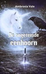 De ongetemde eenhoorn - Ambrosia Vale - 9789403895765