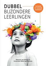 Dubbel bijzondere leerlingen - Eleonoor Van Gerven ; Annemieke Weterings-Helmons - 9789403895895