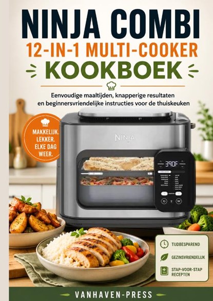 NINJA COMBI 12-IN-1 MULTI-COOKER KOOKBOEK, VanHaven Press - Paperback - 9789403895918