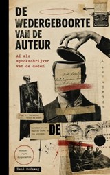 De wedergeboorte van de Auteur - René Oudeweg - 9789403896786